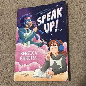 Speak Up! by Rebecca Burgess Graphic Novel